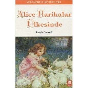 Alice Harikalar Ülkesinde Lewis Carroll