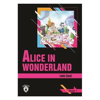 Alice In Wonderland - Stage 1 Lewis Caroll