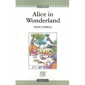 Alice In Wonderland - Stage 1 Lewis Carroll