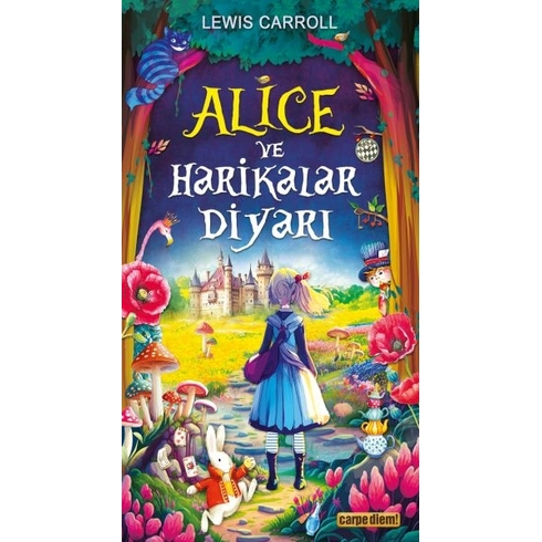 Alice Ve Harikalar Diyarı Lewis Carroll