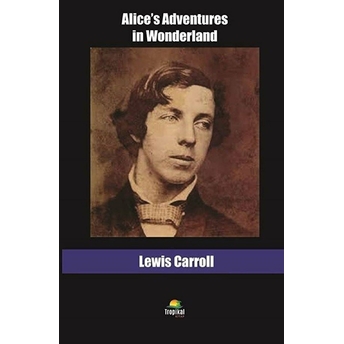 Alice'S Adventures In Wonderland Lewis Carroll