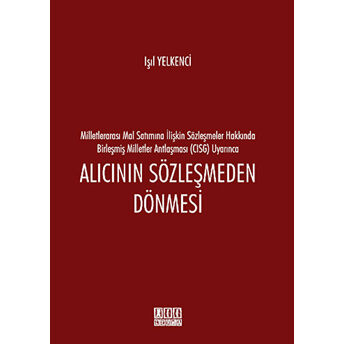 Alıcının Sözleşmeden Dönmesi Işıl Yelkenci