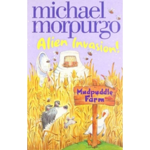 Alien Invasion (Mudpuddle Farm)-Michael Morpurgo