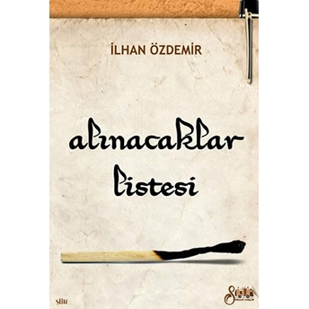 Alınacaklar Listesi Ilhan Özdemir