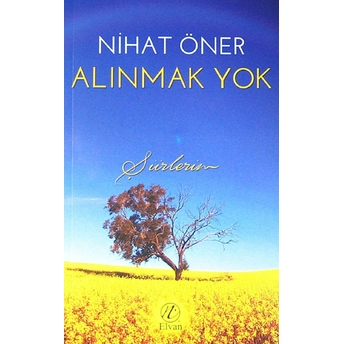 Alınmak Yok Nihat Öner