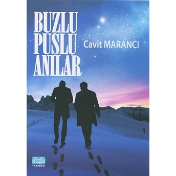 Alioğlu Yayınları Buzlu Puslu Anılar - Cavit Marancı - Cavit Marancı