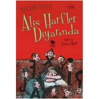 Alis Harfler Diyarında Roland Topor