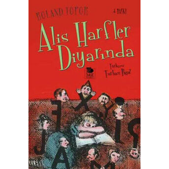 Alis Harfler Diyarında Roland Topor