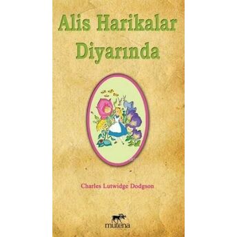 Alis Harikalar Diyarında Charles Lutwidge Dodgson