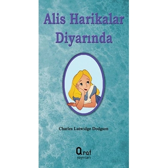 Alis Harikalar Diyarında Lewis Carroll