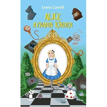 Alis Yayınları Alice Aynanın Içinden - Lewis Carroll