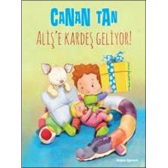 Alişe Kardeş Geliyor Canan Tan