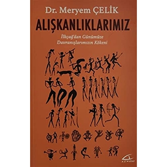 Alışkanlıklarımız Meryem Çelik