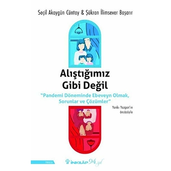 Alıştığımız Gibi Değil Seçil Akaygün Cüntay, Şükran Ilimsever Başarır