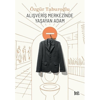 Alışveriş Merkezinde Yaşayan Adam Özgür Taburoğlu