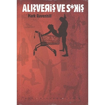 Alışveriş Ve S.kiş Mark Ravenhill