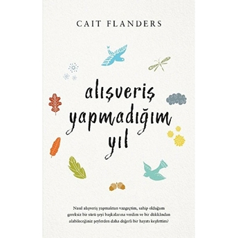 Alışveriş Yapmadığım Yıl Kolektif