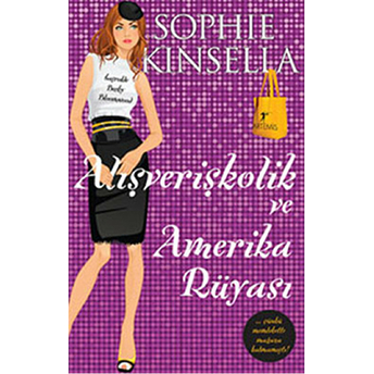 Alışverişkolik Ve Amerika Rüyası Sophie Kinsella