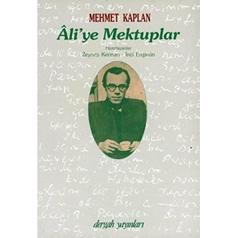 Ali'ye Mektuplar Mehmet Kaplan