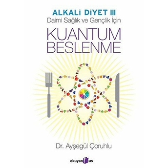 Alkali Diyet 3 - Kuantum Beslenme Ayşegül Çoruhlu