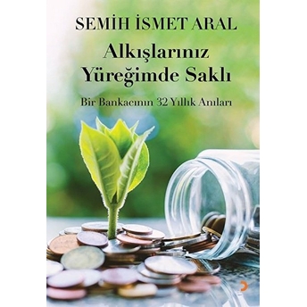 Alkışlarınız Yüreğimde Saklı Semih Ismet Aral