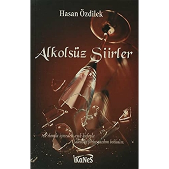 Alkolsüz Şiirler Hasan Özdilek