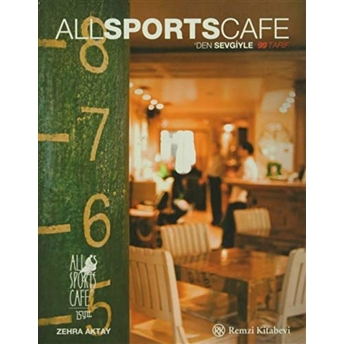 All Sports Cafe'den Sevgiyle Zehra Aktay