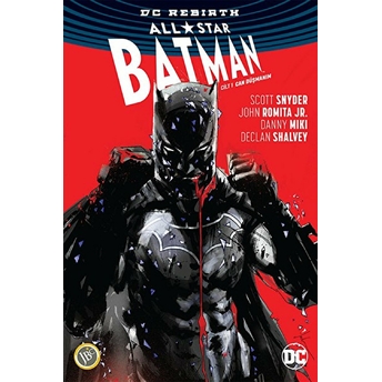 All-Star Batman Cilt 1: Can Düşmanım - Scott Snyder