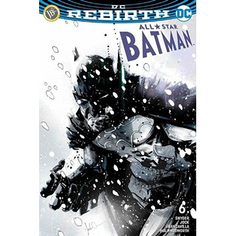 All Star Batman Sayı 6 - Dc Rebirth Scott Snyder