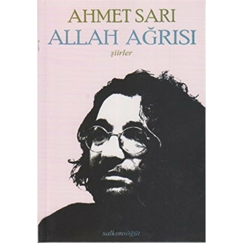 Allah Ağrısı Ahmet Sarı