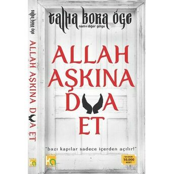 Allah Aşkına Dua Et Talha Bora Öge