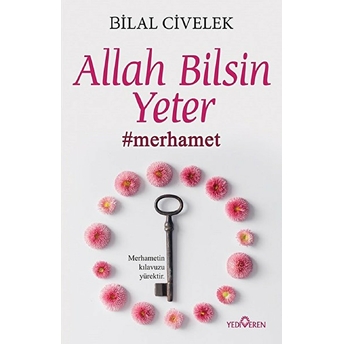 Allah Bilsin Yeter Bilal Civelek