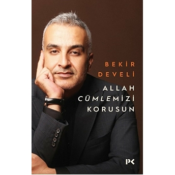 Allah Cümlemizi Korusun Bekir Develi