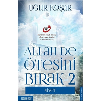 Allah De Ötesini Bırak 2 - Niyet Uğur Koşar