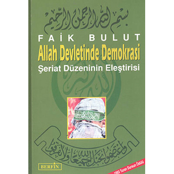 Allah Devletinde Demokrasi-Faik Bulut