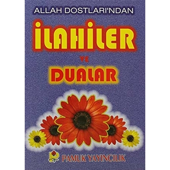 Allah Dostları'ndan Ilahiler Ve Dualar (Ilahi-005/P14)-Kolektif