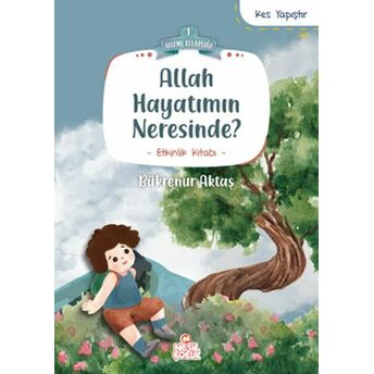 Allah Hayatımın Neresinde? Bükrenur Aktaş