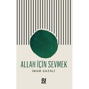 Allah Için Sevmek Imam Gazalî