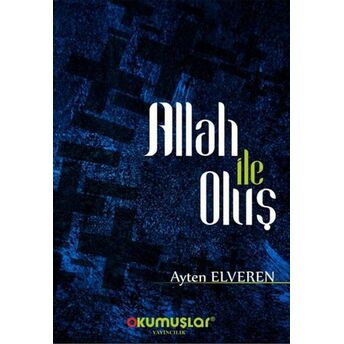 Allah Ile Oluş Ayten Elveren