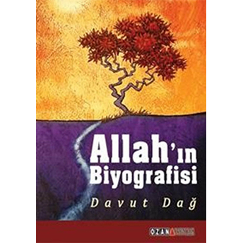 Allah’in Biyografisi-Davut Dağ