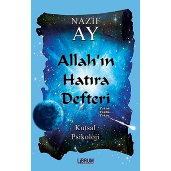 Allah’ın Hatıra Defteri Nazif Ay