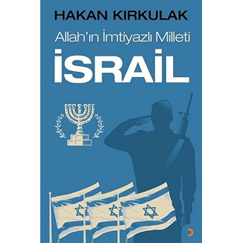 Allah’ın Imtiyazlı Milleti Israil Hakan Kırkulak