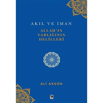 Allah’ın Varlığının Delilleri Ali Akgün