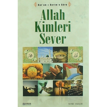 Allah Kimleri Sever Semih Yolaçan