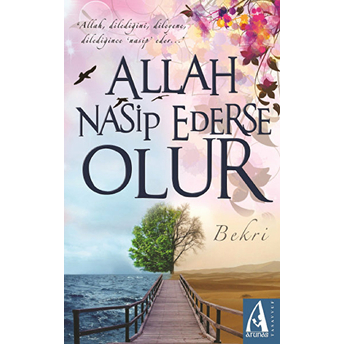 Allah Nasip Ederse Olur