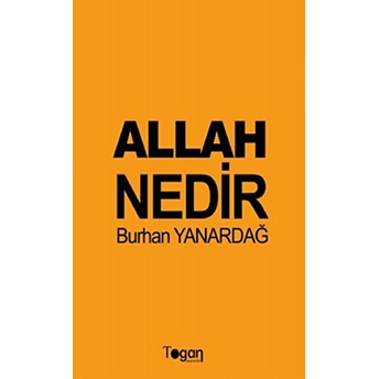 Allah Nedir-Burhan Yanardağ