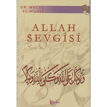 Allah Sevgisi Mecdi El-Hilali