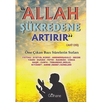 Allah Şükredene Artırır - Öne Çıkan Bazı Surelerin Sırları Cahit Eriş