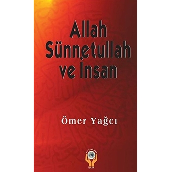 Allah Sünnetullah Ve Insan