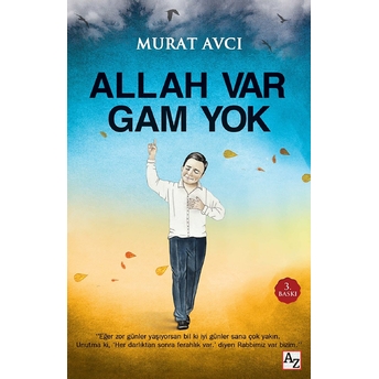 Allah Var Gam Yok Murat Avcı